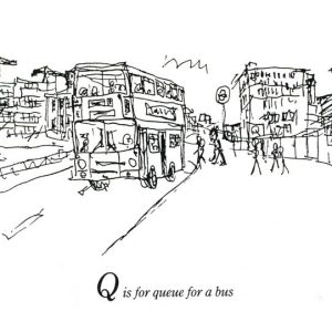 Drawing of London Alphabet - Q for Queue for a bus