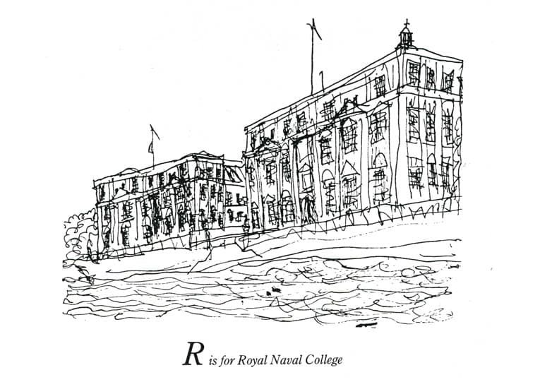 of London Alphabet - R for Royal Naval College